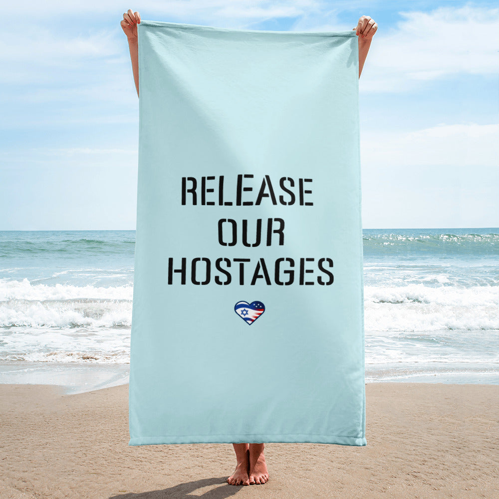 Release Our Hostages Beach Towel