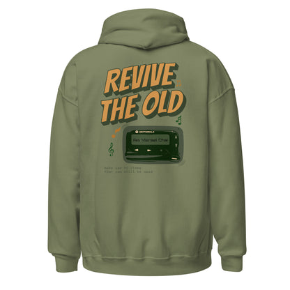 Revive The Old Hoodie