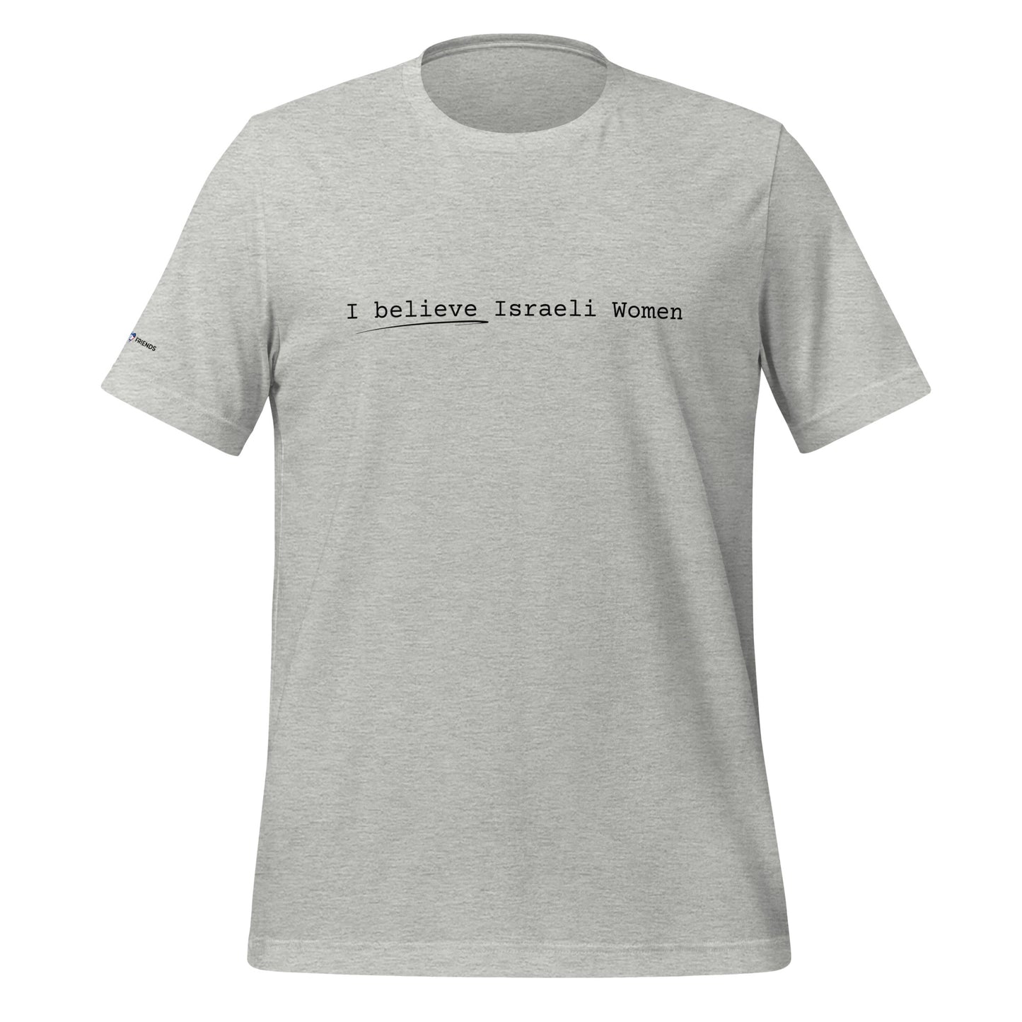 I Believe Israeli Women Tee