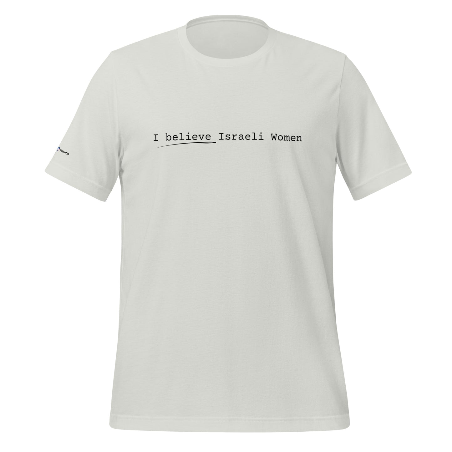 I Believe Israeli Women Tee