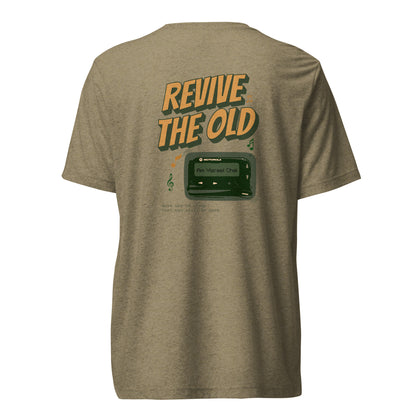 Revive The Old Tee