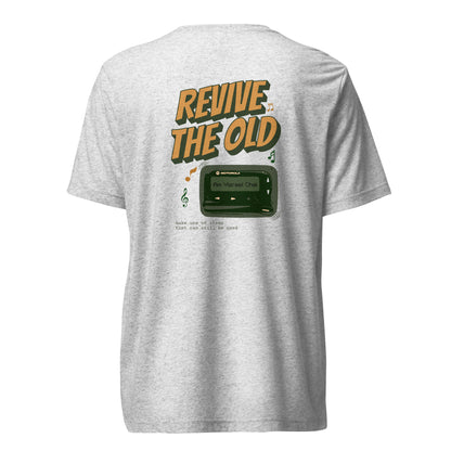 Revive The Old Tee